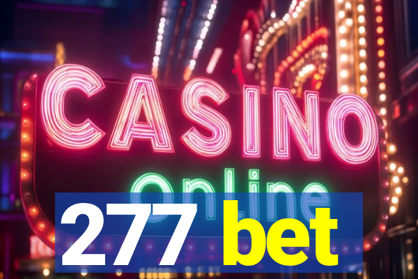 277 bet